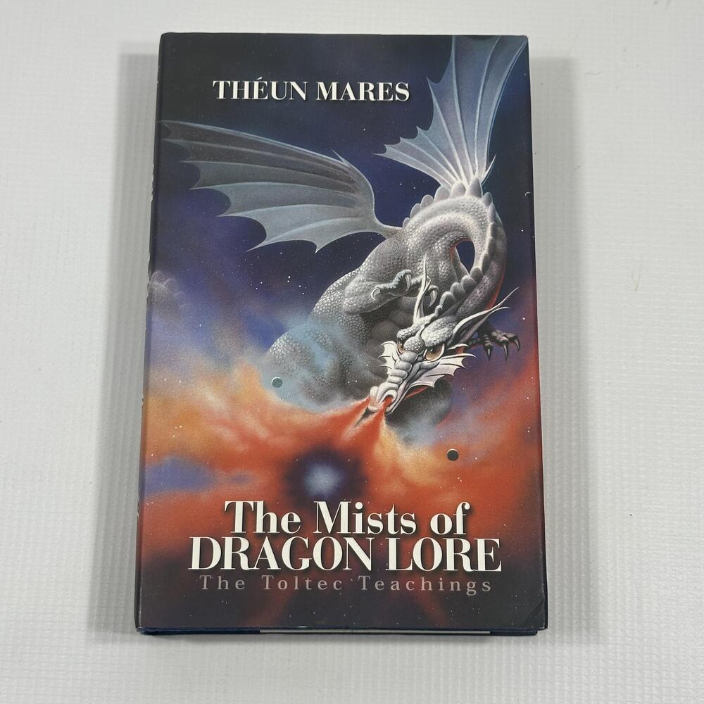 The Mists Of Dragon Lore Théun Mares 1998 HC Toltec Teachings DJ Blue Cover
